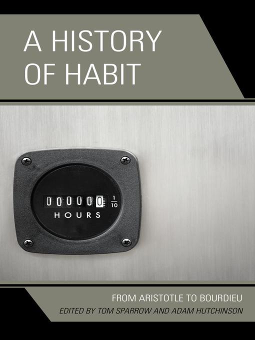 Title details for A History of Habit by Tom Sparrow - Available